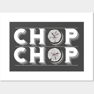 Chop Chop Posters and Art